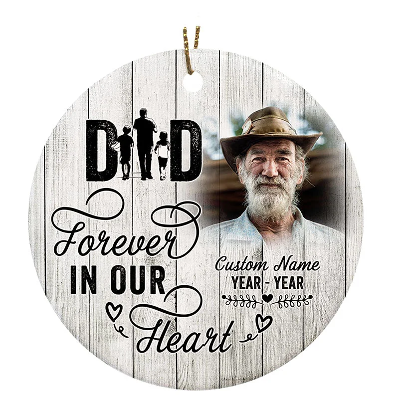 Dad Memorial Ornament - Forever In My Heart, Angel In Heaven Christmas Sympathy Gift For Loss Of Loved One Father ODT95 Dad Memorial Ornament - Forever In My Heart, Angel In Heaven Christmas Sympathy Gift For Loss Of Loved One Father ODT95