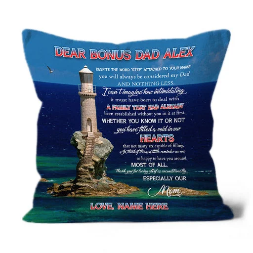 Dear Bonus Dad Custom Pillow| Lighthouse Pillow Father's Day Gift for Stepdad Stepfather from Stepchild| JPL75 Dear Bonus Dad Custom Pillow| Lighthouse Pillow Father's Day Gift for Stepdad Stepfather from Stepchild| JPL75