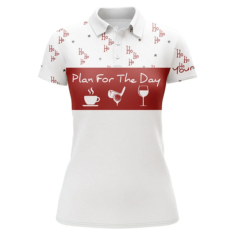 Funny Womens golf polo shirt Christmas ho ho ho pattern custom name Plan for the day coffee golf wine NQS4218 Funny Womens golf polo shirt Christmas ho ho ho pattern custom name Plan for the day coffee golf wine NQS4218