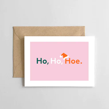 Christmas Centerpiece Ho, Ho, Hoe Card