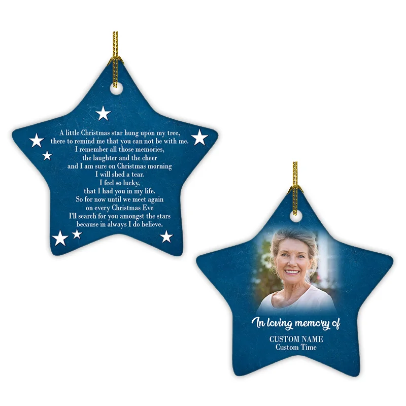 Memorial Star Ornament - A Little Christmas Star Personalized 2 Sided Remembrance Ornament Memorial Gift Sympathy Gift for Loss of Mother Father In Loving Memory of Loved One - JOR65 Memorial Star Ornament - A Little Christmas Star Personalized 2 Sided Remembrance Ornament Memorial Gift Sympathy Gift for Loss of Mother Father In Loving Memory of Loved One - JOR65