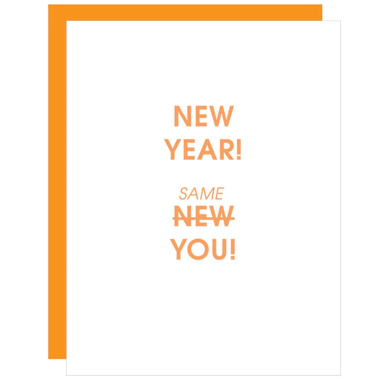 New Year Same You Card