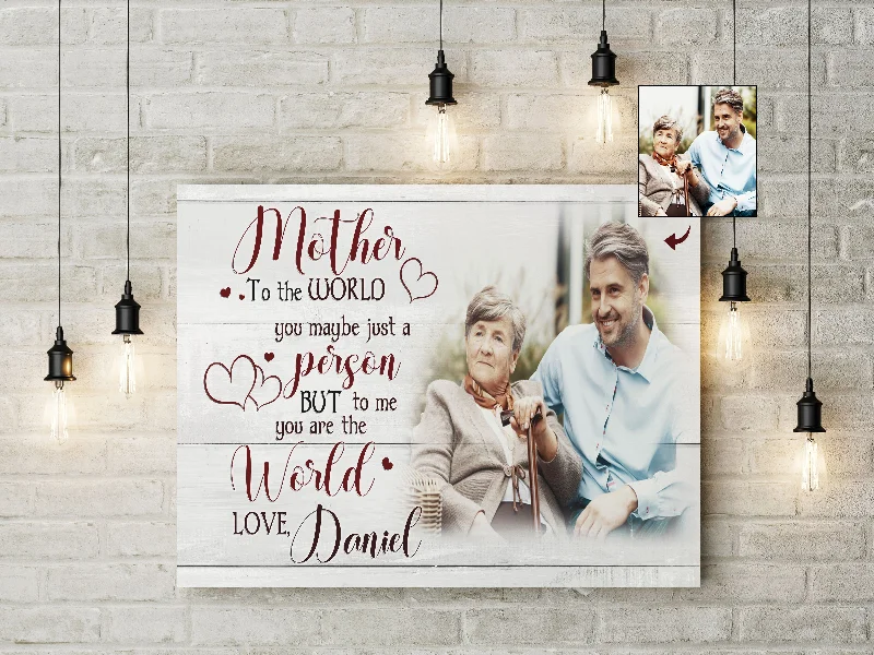 Personalized Mom Canvas - To Me You Are The World, Mother's Day Thoughtful Gift, I Love You Mom| N2458 Personalized Mom Canvas - To Me You Are The World, Mother's Day Thoughtful Gift, I Love You Mom| N2458