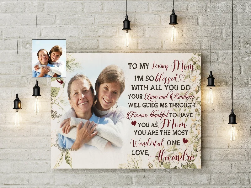 Personalized Mom Canvas - To My Loving Mom Mother's Day Gift, Thoughtful Gift for Mom from Son Daughter| N2454 Personalized Mom Canvas - To My Loving Mom Mother's Day Gift, Thoughtful Gift for Mom from Son Daughter| N2454