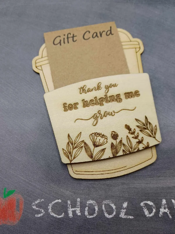 Thank you for Helping me Grow Gift Card Holder