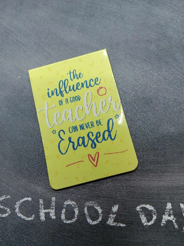 Christmas Party The Influence of a Great Teacher can Never Be Erased Magnetic Bookmark