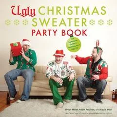 The Ugly Christmas Sweater Book - Hardcover