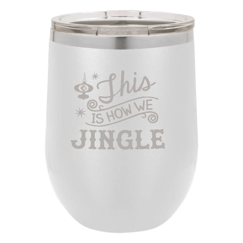 Christmas Magic This Is How We Jingle 12 oz Stainless Steel Travel Tumbler