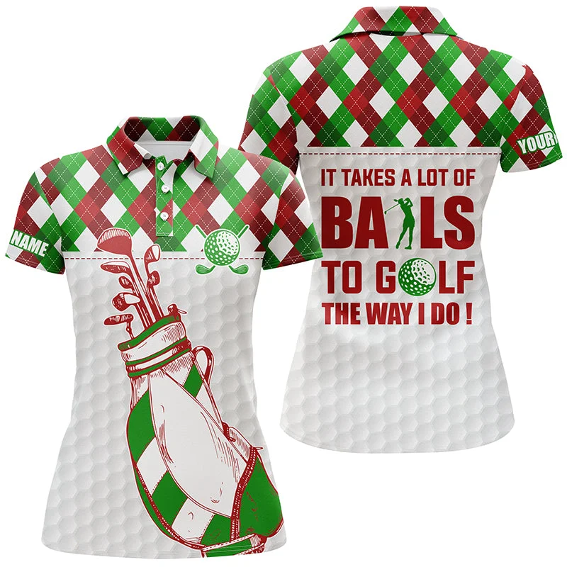 Women golf polo shirt It takes a lot of balls to golf custom Christmas argyle pattern shirt for women NQS6583 Women golf polo shirt It takes a lot of balls to golf custom Christmas argyle pattern shirt for women NQS6583