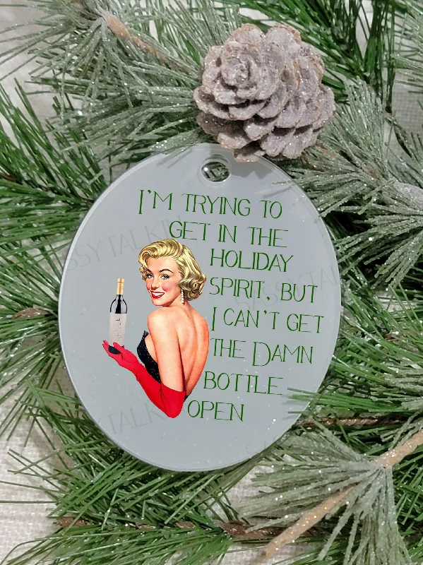 Christmas Dinner Christmas Ornament, Sassy Talkin, I'm trying to get in the holiday spirit Christmas Dinner Christmas Ornament, Sassy Talkin, I'm trying to get in the holiday spirit