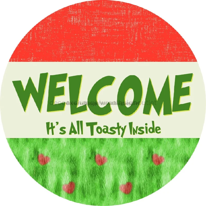 Christmas Dinner Wreath Sign, Christmas Door Hanger, Welcome Sign, Red Heart, Toasty Inside, DECOE-2367, Sign For Wreath, Round Sign, 18" Wood Round