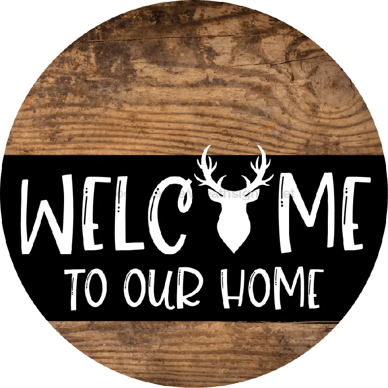 Wreath Sign, Deer Sign, Welcome To Our Home Sign, DECOE-2327, Sign For Wreath, Round Sign, 18" Wood Round